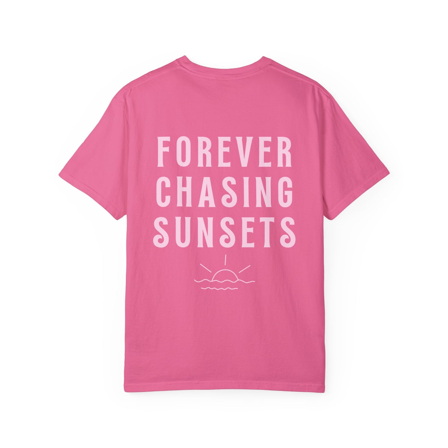 Chasing Sunsets | Garment-Dyed T-shirt