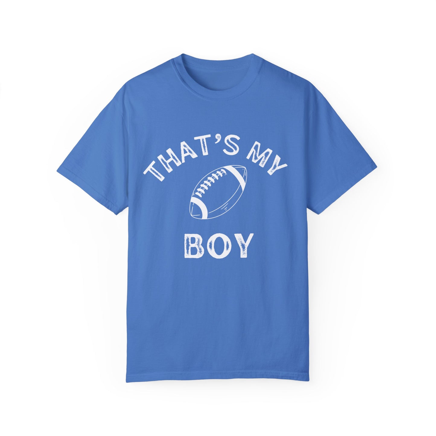 Adult | Thats my Boy | Football Unisex Garment-Dyed T-shirt