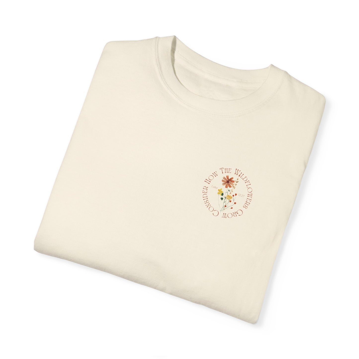 Adult Wildflowers Grow Unisex Garment-Dyed T-shirt