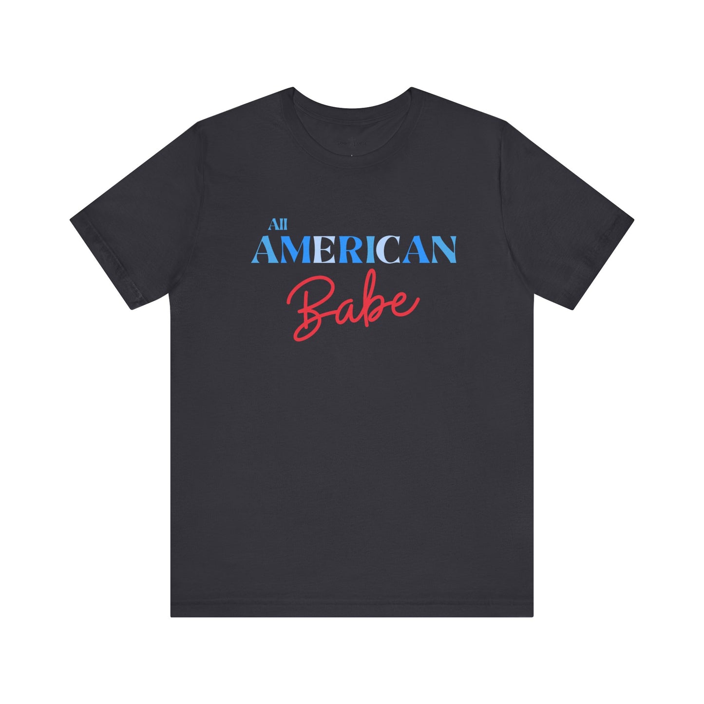 All American Babe | 4th of July | Tee | USA